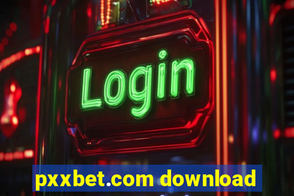 pxxbet.com download